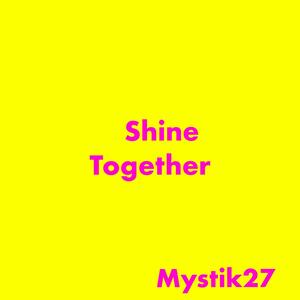 Shine Together