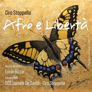 Afro e Libertà (feat. Ciro Stoppella & D.D.S.)