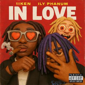 In Love (feat. ILY Phanum) (Explicit)