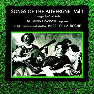 Songs Of The Auvergne, Vol. 1