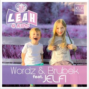 L.E.A.H. 4 Kids (Extended Mix)