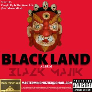 Caught Up In The Street Life(feat. MasterMind) (Explicit)