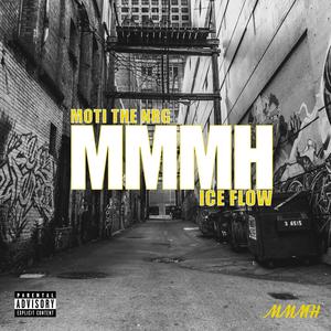 MMMH (feat. Ice Fl0w) [Explicit]