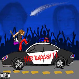 Had Enough II (Explicit)