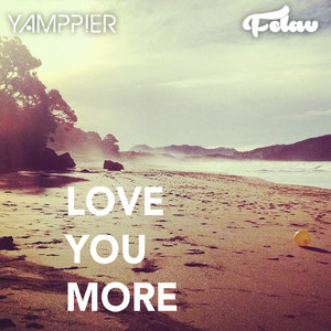 Love You More(feat. Alisa Fedele)