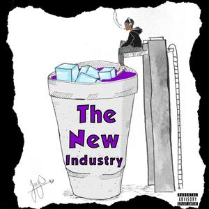 THE NEW INDURSTRY (Explicit)