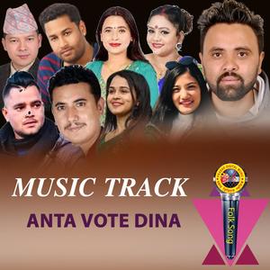 Music Track Anta Vote Dina | Ma Ta Yamele (feat. Badri Pangeni, Baikuntha mahat, Kulendra b.k, Kusal belbase, Purnakala b.c, Sunita Buda Chettri, Laxmi khadka & Pabitra Kafle)