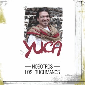 Nosotros los Tucumanos