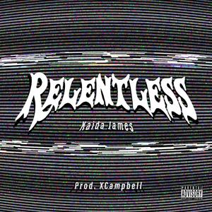 Relentless (Explicit)