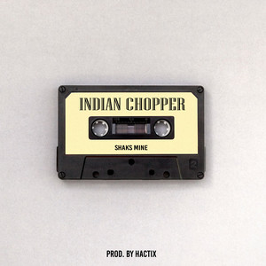 Indian Chopper (Explicit)