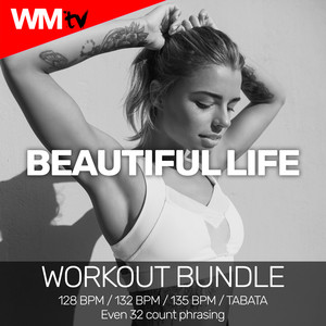 Beautiful Life (Workout Bundle / Even 32 Count Phrasing)