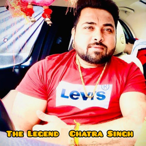 The Legend Chatra Singh