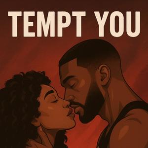 Tempt You