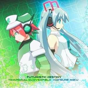 Futuristic Destiny (feat. Miku Hatsune)