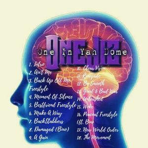 One In Yah Dome (Explicit)