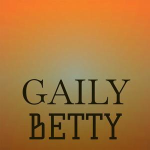Gaily Betty