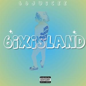 6ix island (Explicit)