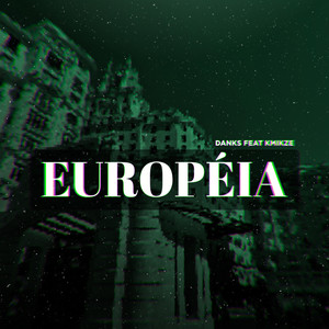 Européia (Explicit)