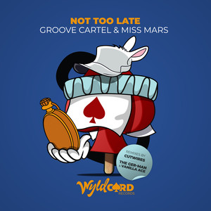 Not Too Late (Cutwires Remix)