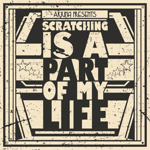 Scratching Is a Part of My Life (Explicit)