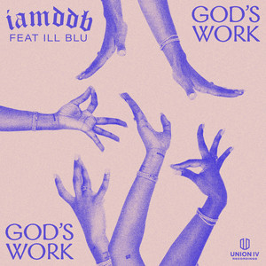 God's Work(feat. iLL BLU)