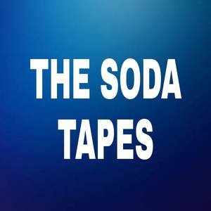 The Soda Tapes