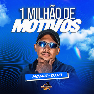 1 Milhão de Motivos (Explicit)