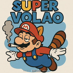 SÚPER VOLAO (Explicit)