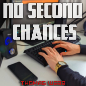 No Second Chances (Explicit)