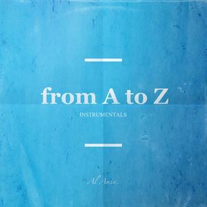 From A to Z (Instrumentals)