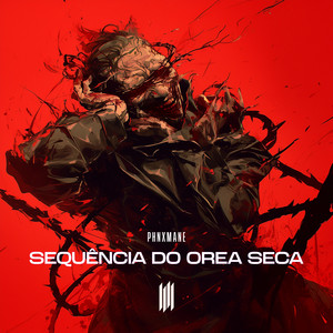 SEQUÊNCIA DO OREA SECA (Explicit)