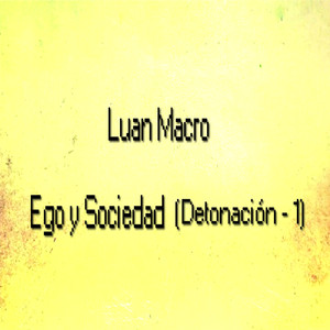 Ego y Sociedad (Detonación -1)