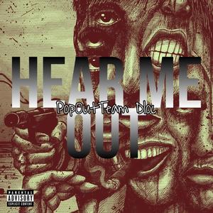 Hear Me Out (feat. 808basscrazy) (Explicit)
