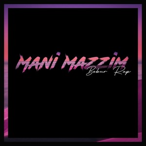 Mani Mazzim