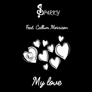 My love (feat. Callum Morrison)