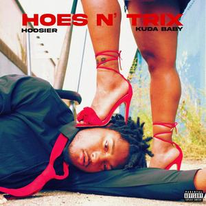 HOES N' TRIX (feat. Kuda Baby) [Explicit]