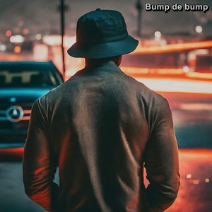 Bump de bump (Festival Mix)