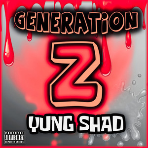 Generation Z (Deluxe) [Explicit]