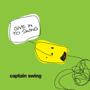 give in to swing