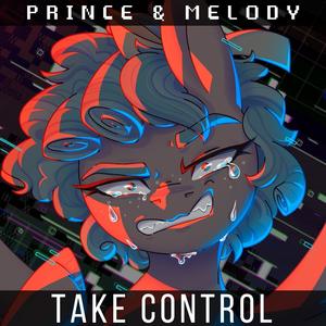 Take Control (feat. MelodyBrony)