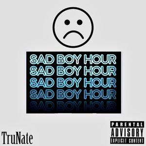 Sad Boy Hour (Bonus Track Version) [Explicit]