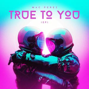 True to You EP