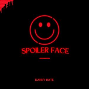 Spoiler Face