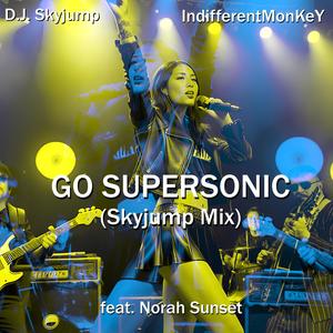 Go Supersonic (Skyjump Mix)