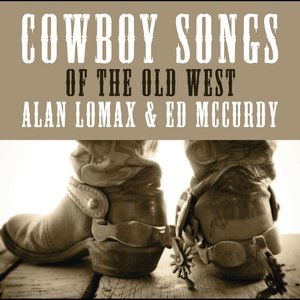 Cowboy Songs Of The Old West