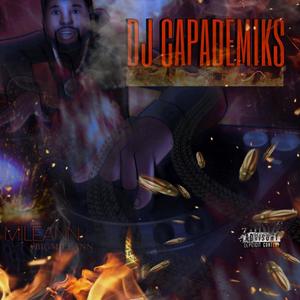 DJ CAPADEMIKS (Explicit)