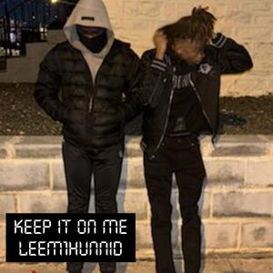 Keep it on me (Explicit)