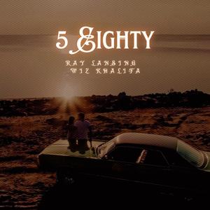 5 EIGHTY (feat. Wiz Khalifa) (Explicit)
