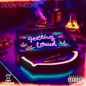 Getting Loud (Explicit)