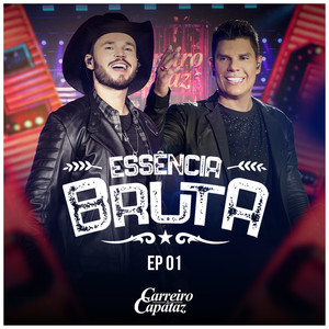 Essência Bruta (Ao Vivo / EP 01)